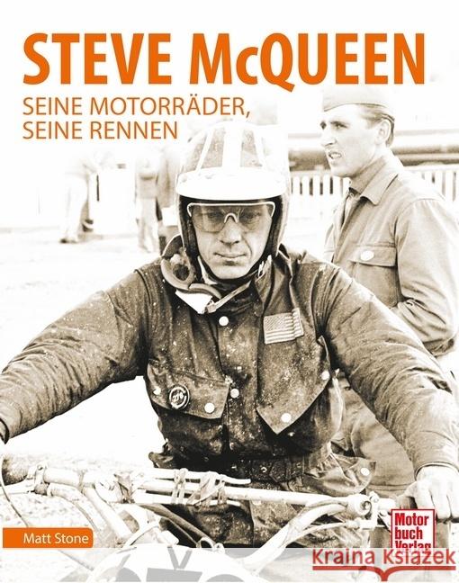 Steve McQueen Stone, Matt 9783613043299 Motorbuch Verlag