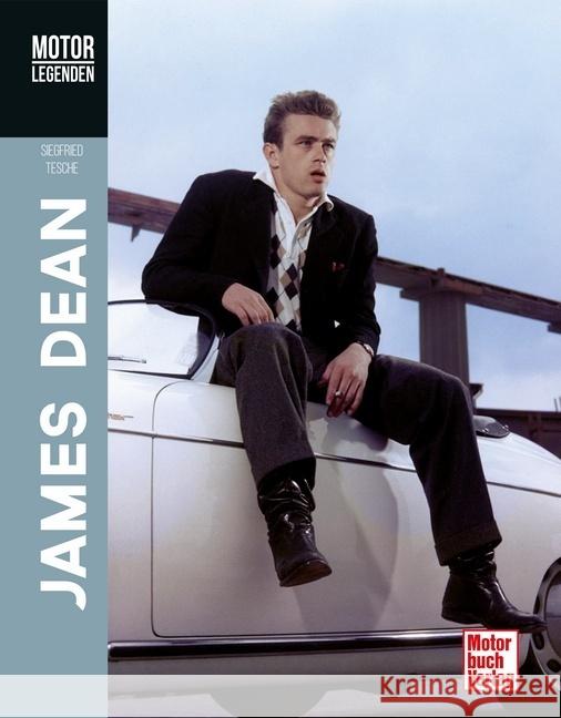 Motorlegenden - James Dean Tesche, Siegfried 9783613043633 Motorbuch Verlag