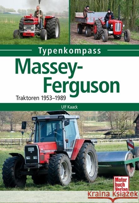 Massey Ferguson Kaack, Ulf 9783613044159 Motorbuch Verlag
