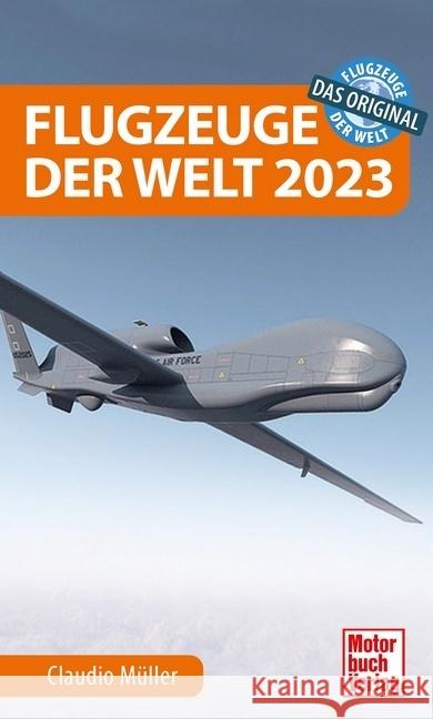 Flugzeuge der Welt 2023 Müller, Claudio 9783613045286 Motorbuch Verlag