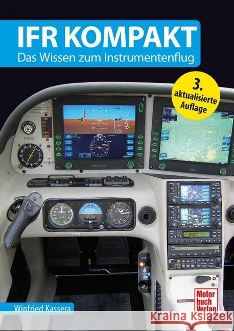 IFR kompakt Kassera, Winfried 9783613045293 Motorbuch Verlag