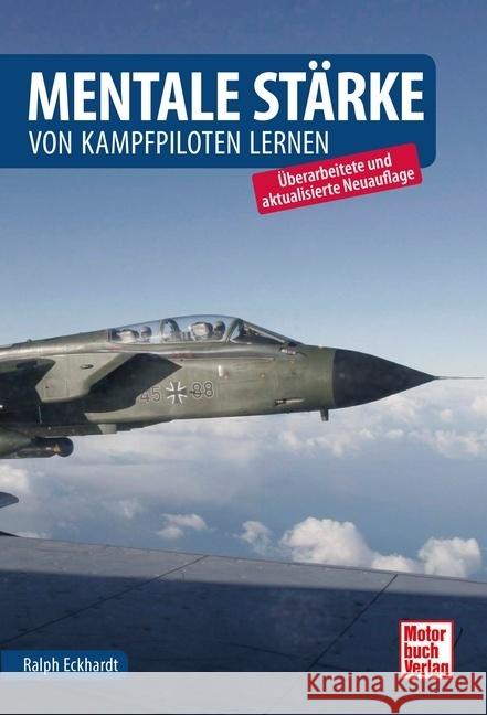 Mentale Stärke Eckhardt, Ralph 9783613045347 Motorbuch Verlag