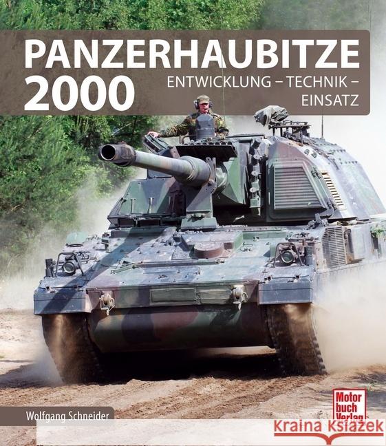 Panzerhaubitze 2000 Schneider, Wolfgang 9783613045583 Motorbuch Verlag