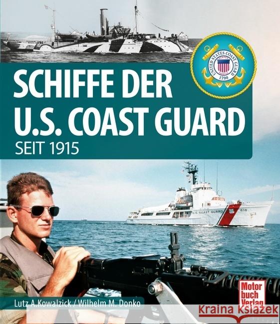 Schiffe der U.S. Coast Guard Donko, Wilhelm Maximilian, Kowalzick, Lutz Alfred 9783613045606