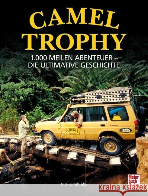 Camel Trophy Dimbleby, Nick 9783613045842