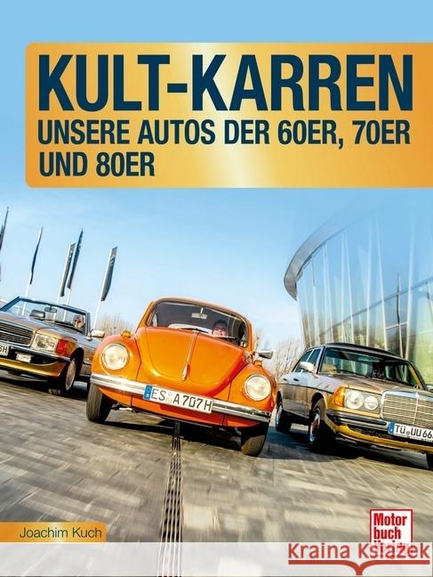 Kult-Karren Kuch, Joachim 9783613046146 Motorbuch Verlag