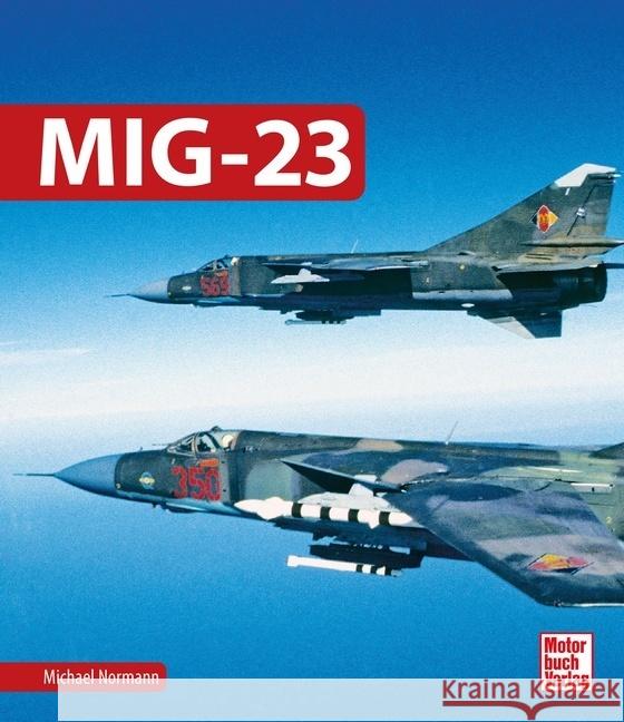 MiG-23 Normann, Michael 9783613046320