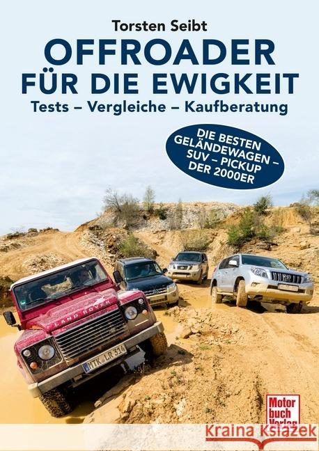 Offroader für die Ewigkeit Seibt, Torsten 9783613046450