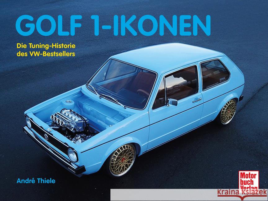Golf 1-Ikonen Thiele, André 9783613046757