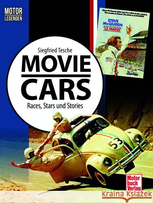 Motorlegenden - Movie Cars Tesche, Siegfried 9783613046771 Motorbuch Verlag