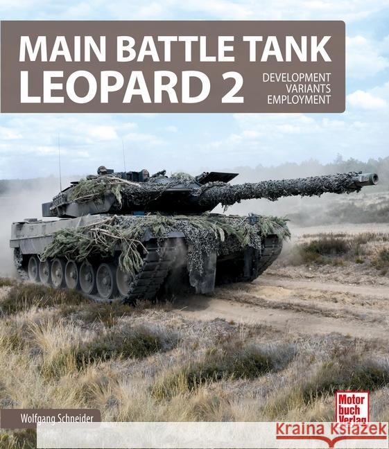 Main Battle Tank Leopard 2 Schneider, Wolfgang 9783613047075