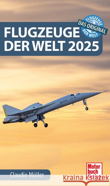 Flugzeuge der Welt 2025 Müller, Claudio 9783613047686