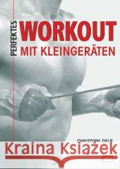 Perfektes Workout mit Kleingeräten Delp, Christoph 9783613505667