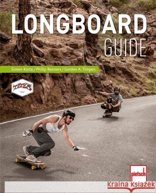 Longboard-Guide Korte, Simon 9783613507937 pietsch Verlag