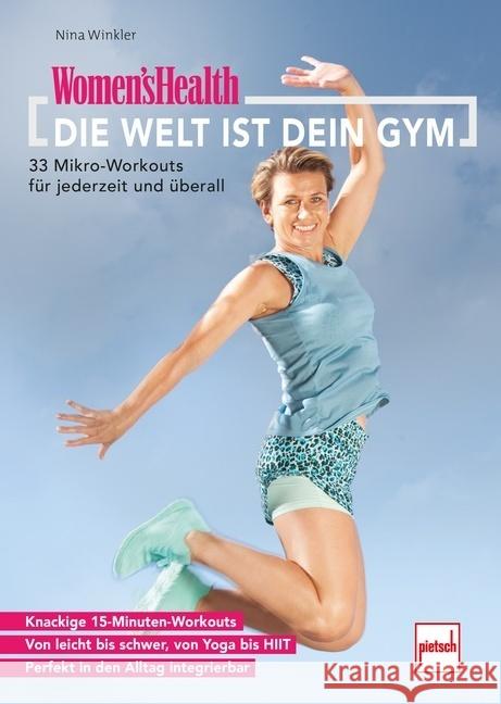 WOMEN'S HEALTH Die Welt ist dein Gym Winkler, Nina 9783613509382 Motorbuch Verlag