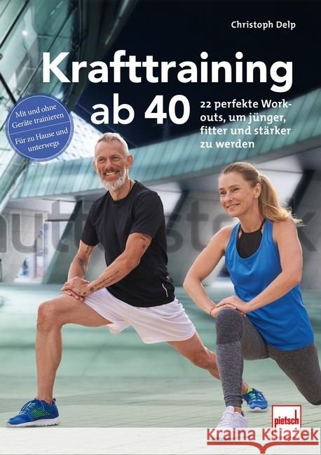 Krafttraining ab 40 Delp, Christoph 9783613509559