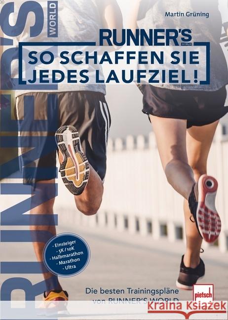 So schaffen Sie jedes Laufziel! Grüning, Martin 9783613509634