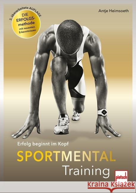 Sportmentaltraining Heimsoeth, Antje 9783613509818 pietsch Verlag