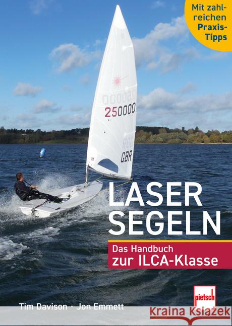 Lasersegeln Davison, Tim, Emmett, Jon 9783613510104 Motorbuch Verlag
