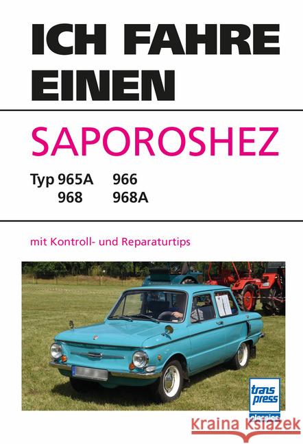 Ich fahre einen Saporoshez Werner, Hein 9783613717572