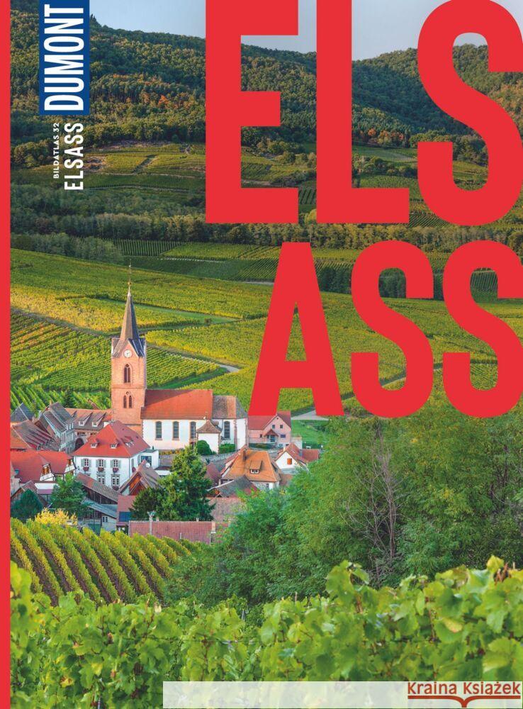 DuMont Bildatlas Elsass Stahn, Dina 9783616012117 DuMont Reiseverlag