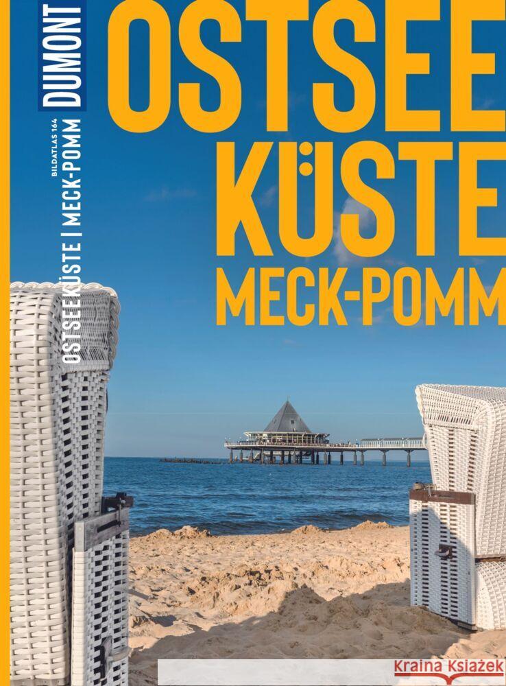 DuMont Bildatlas Ostseeküste, Mecklenburg-Vorpommern Stahn, Dina 9783616012346 DuMont Reiseverlag