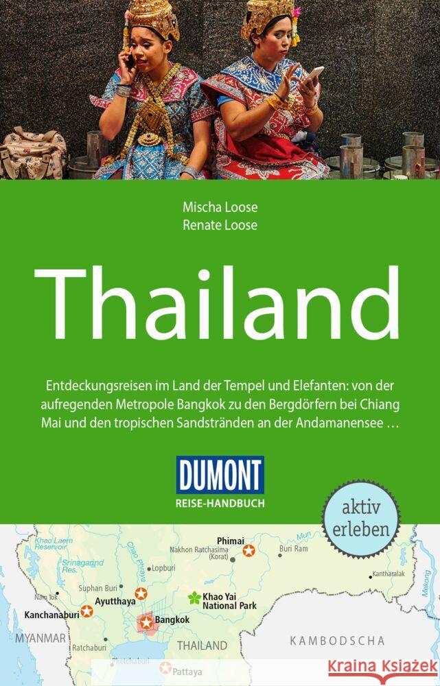 DuMont Reise-Handbuch Reiseführer Thailand Loose, Mischa, Loose, Renate 9783616016429