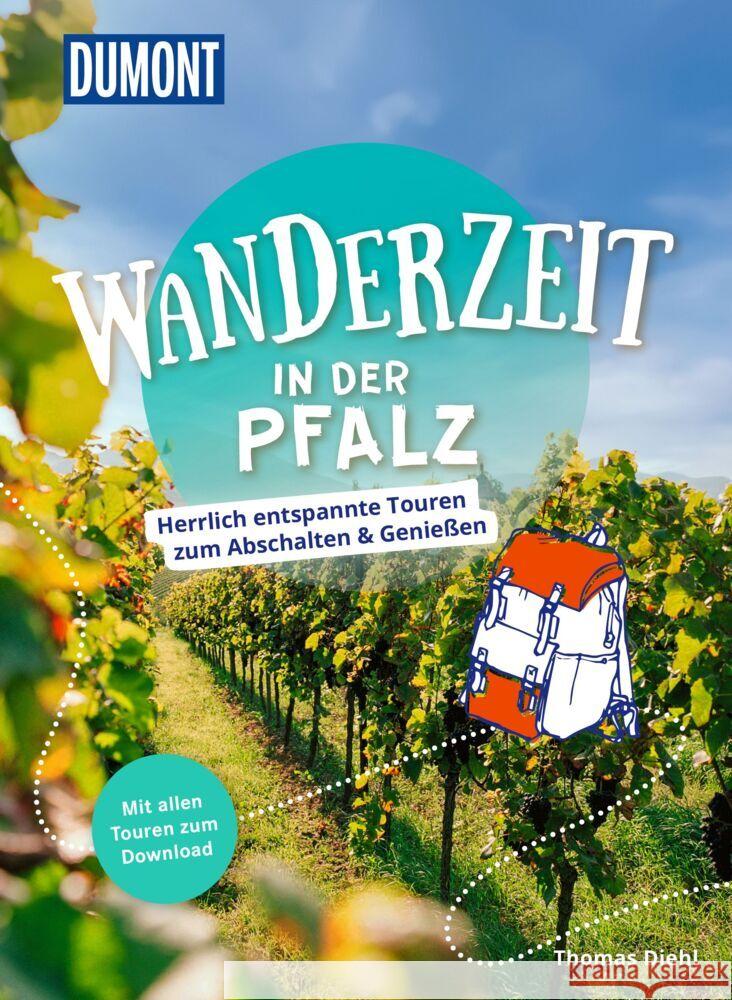 Dumont Wanderzeit in der Pfalz Diehl, Thomas 9783616032337