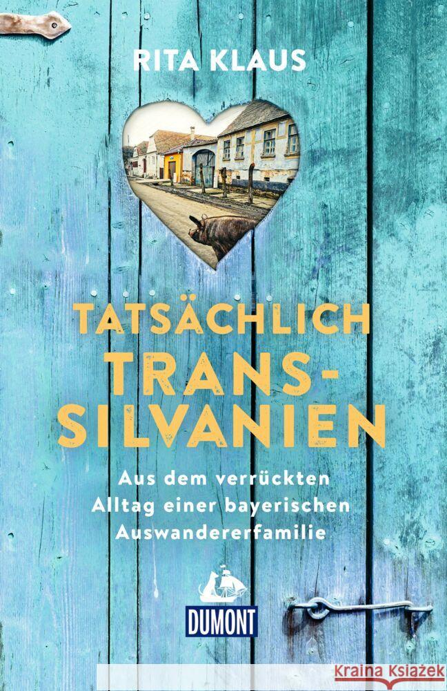 Tatsächlich Transsilvanien Klaus, Rita 9783616032344 DuMont Reiseverlag