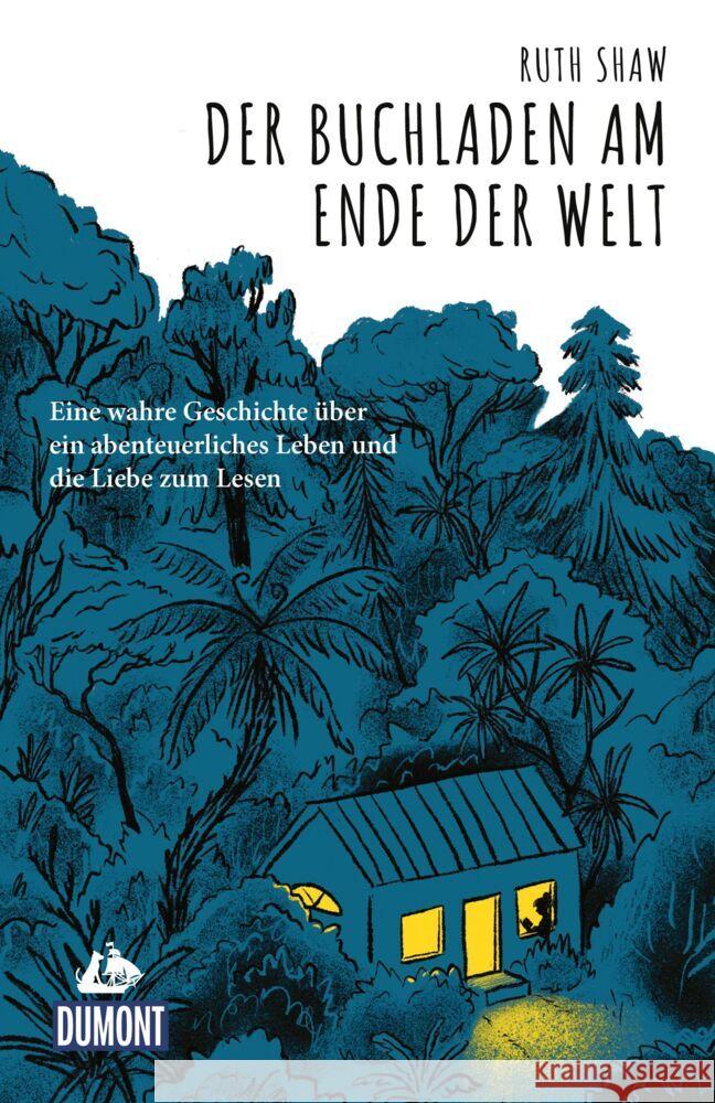 Der Buchladen am Ende der Welt Shaw, Ruth 9783616032351 DuMont Reiseverlag