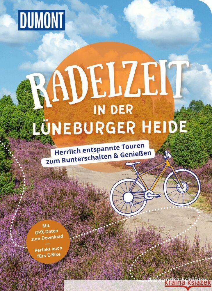 DuMont Radelzeit in der Lüneburger Heide Schlüter, Alexandra 9783616032788