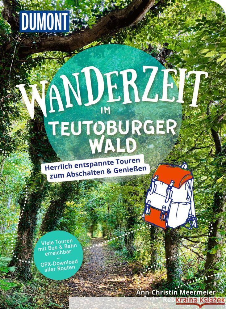 DUMONT Wanderzeit im Teutoburger Wald Meermeier, Ann-Christin, Schirge, Rebecca 9783616033082