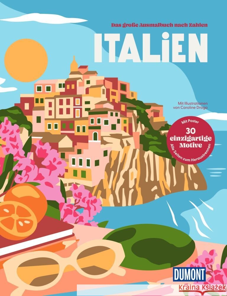 Italien - Das große Ausmalbuch nach Zahlen Drogo, Caroline 9783616035994 DUMONT Reise ein Imprint von MAIRDUMONT