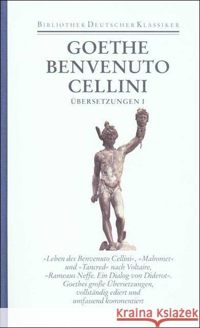 Leben des Benvenuto Cellini Goethe, Johann W. von   9783618603108 Deutscher Klassiker Verlag