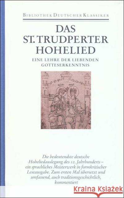 Das Sankt Trudperter Hohelied : Eine Lehre der liebenden Gotteserkenntnis. Text mittelhochdtsch.-dtsch. Ohly, Friedrich   9783618660200 Deutscher Klassiker Verlag