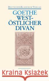 West-östlicher Divan, 2 Bände Goethe, Johann W. von Birus, Hendrik  9783618680383