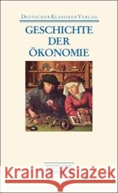 Geschichte der Ökonomie Burkhardt, Johannes Priddat, Birger P.  9783618680413 Deutscher Klassiker Verlag