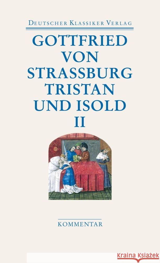 Tristan und Isold (2 Bde.), 2 Teile Gottfried von Straßburg 9783618680536 Deutscher Klassiker Verlag