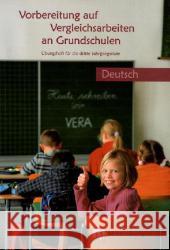 Vorbereitung auf Vergleichsarbeiten an Grundschulen - Deutsch : Übungsheft für die dritte Jahrgangsstufe Nitsche, Sylvia Stehr, Sabine  9783619034185