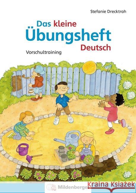 Das kleine Übungsheft Deutsch - Vorschultraining Drecktrah, Stefanie 9783619140213 Mildenberger