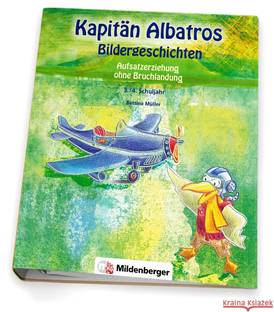 Kapitän Albatros - Bildergeschichten 3./4. Schuljahr Müller, Bettina, Witte, C. 9783619140275 Mildenberger