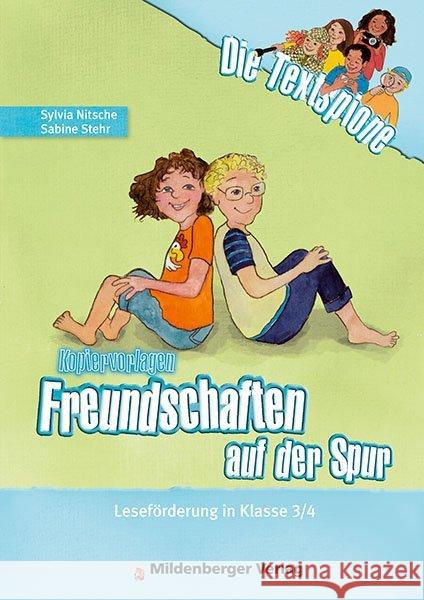 Freundschaften auf der Spur, Kopiervorlagen : Leseförderung in Klasse 3/4 Stehr, Sabine 9783619140626