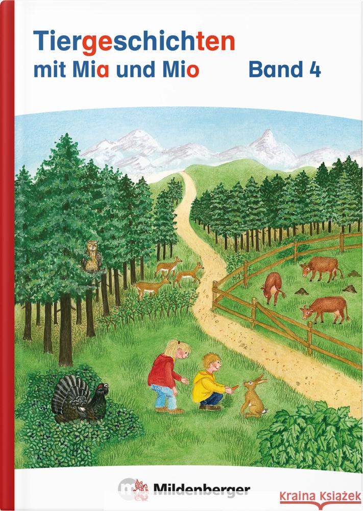 Tiergeschichten mit Mia und Mio Neubearbeitung - Band 4 Erdmann, Bettina 9783619146642