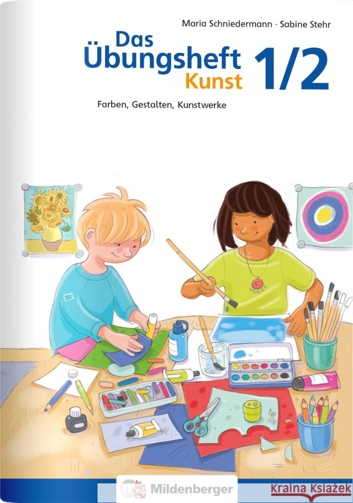 Das Übungsheft Kunst 1/2 Stehr, Sabine, Schniedermann, Maria 9783619163151