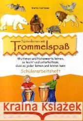 Notenlernen mit Trommelspaß, Schülerheft : Rhythmen und Notenwerte lernen, so leicht und unterhaltsam, dass es jeder lernen und lehren kann Herrmann, Martin   9783619174607