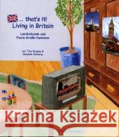 that's it! Living in Britain (Bildkartenordner) : Landeskunde und Feste Großbritanniens Kresse, Tina Schurig, Susanne  9783619192397 Mildenberger