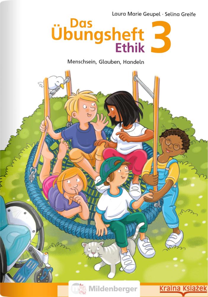 Das Übungsheft Ethik 3 Geupel, Laura Marie, Greife, Selina 9783619200504 Mildenberger