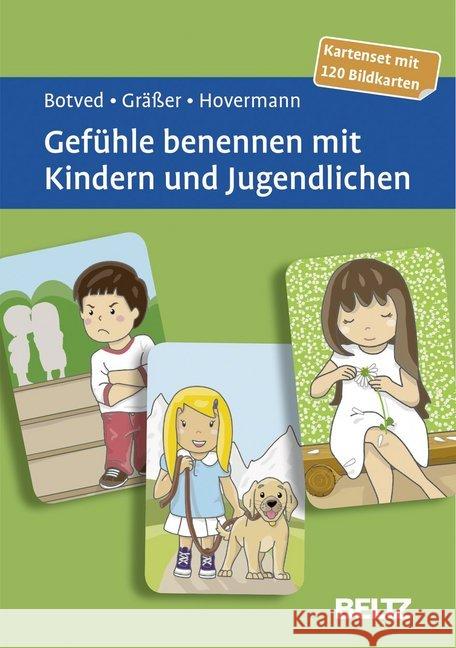 Gefühle benennen mit Kindern und Jugendlichen, Bildkarten : Kartenset mit 120 Bildkarten Botved, Annika; Gräßer, Melanie; Hovermann, Eike 9783621283007 Beltz Psychologie