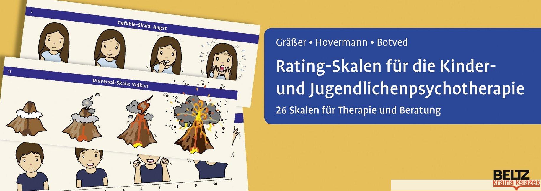 Rating-Skalen für die Kinder- und Jugendlichenpsychotherapie : 26 Skalen für Therapie und Beratung Gräßer, Melanie; Hovermann, Eike; Botved, Annika 9783621284240 Beltz Psychologie