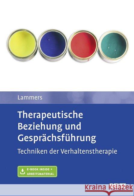 Therapeutische Beziehung und Gesprächsführung : Mit Online-Zugang Lammers, Claas-Hinrich 9783621285193